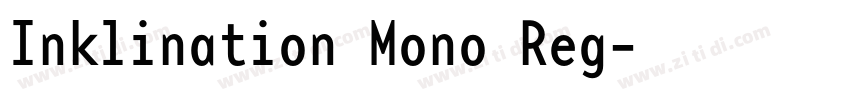 Inklination Mono Reg字体转换